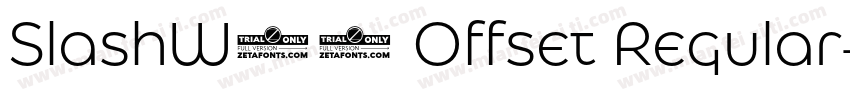 SlashW05 Offset Regular字体转换